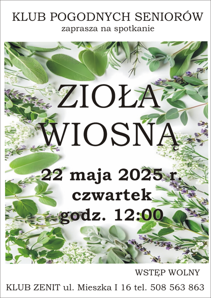 Zioła Wiosną - Klub Pogodnych Seniorów