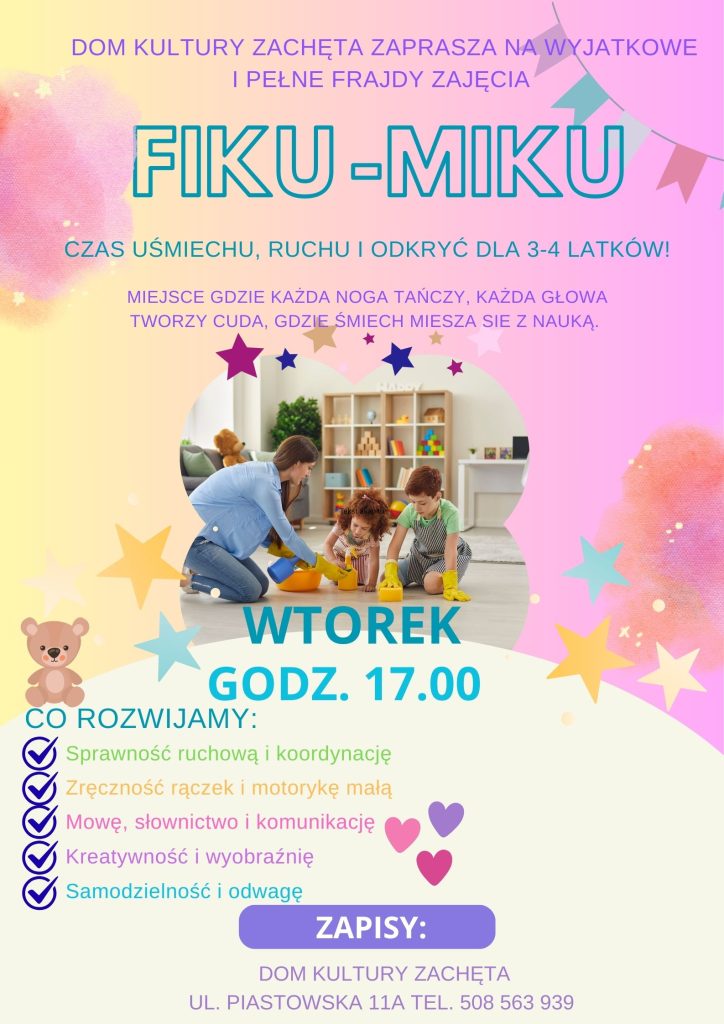 Fiku Miku zajęcia dla 3 - 4 latków