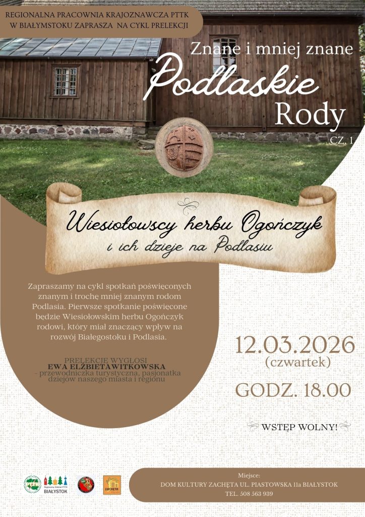 Znane i mniej znane Podlaskie Rody